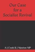 Our Case for a Socialist Revival