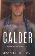 Calder Men of Clifton, Montana Book 16