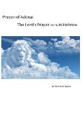 Prayer of Adonai: The Lord's Prayer in Hebrew