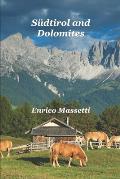 S?dtirol and Dolomites