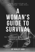 A Woman's Guide To Survival: In A Pinch