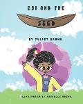 Esi and the seed