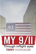My 9/11-Through inflight Eyes