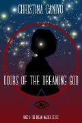 Doors of the Dreaming God: Book II of the Dream Walker Series