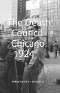 The Death Council. Chicago 1924