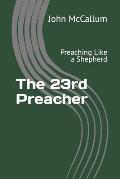 The 23rd Preacher: Preaching Like a Shepherd