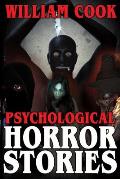Psychological Horror Stories: A Collection of Psychological Horror Fiction for Adults