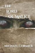 The Lord of Malice