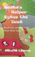 Santa's Helper Bytes the Dust: Beach City Cozy Mysteries: Patsy- Book Two