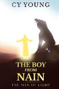 The Boy From Nain: The Man Of Light