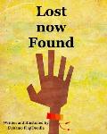 Lost now Found
