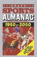 Grays Sports Almanac: Vollst?ndige Sportstatistiken 1950-2050 - Back to the Future