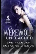 Werewolf Unleashed: A Paranormal Women's Mystery Novel