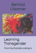 Learning Transgender: From the Outside Looking In