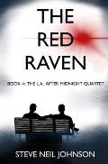 The Red Raven: Book 4: The L.A. AFTER MIDNIGHT Quartet