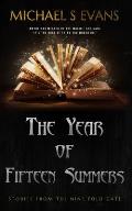 The Year of Fifteen Summers: Stories From the Nine Fold Gate