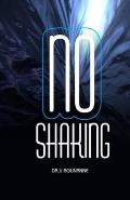 No Shaking