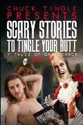 Scary Stories to Tingle Your Butt Vol 04 7 Tales of Gay Terror