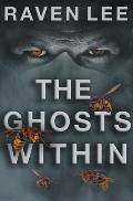 The Ghosts Within