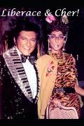 Liberace & Cher!: Gay Icons