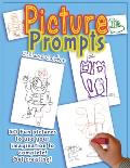 Picture Prompts: An Activity Book for Kids that Sparks the Imagination