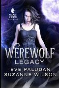 Werewolf Legacy: A Paranormal Women's Mystery Novel