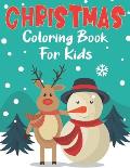 Christmas Coloring Book For Kids: 50 Fun & Simple Christmas Designs for Kids ages 4-6 6-8 8-10