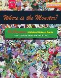 Where is the Monster?: Halloween Hidden Picture Book for Adults and Smart Kids