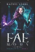 Fae-mous: A Why Choose YA/New Adult Paranormal Urban Romance (Fallen Fae B.I. Book #2)