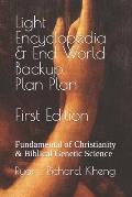 Light Encyclopedia & End World Backup Plan: Fundamental of Christianity & Biblical Genetic Science