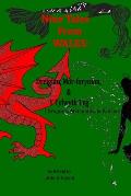 Nine Tales From Wales: Dreigiau, M?r-forynion, & Y Tylwyth Teg [Dragons, Mermaids, & Faeries]