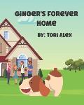 Ginger's Forever Home: A Kid's Books about Dog Adoption