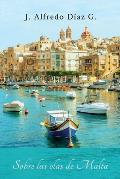 Sobre las olas de Malta