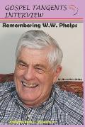 Remembering W.W. Phelps