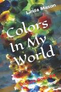 Colors In My World: Picture Book #4