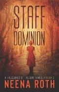 Staff Dominion: A Relic Hunter Thriller