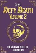 Defy Death: Volume 2