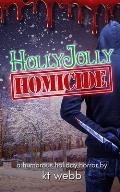 Holly Jolly Homicide: A Humorous Holiday Horror