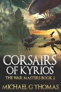 Corsairs of Kyrios: An Epic Fantasy Adventure