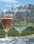 The Chef and Homemaker's Bible