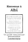 Bienvenue ? Albi: Un guide touristique personnalis?