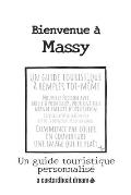 Bienvenue ? Massy: Un guide touristique personnalis?