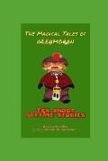The Magical Tales of Glenmoran: Ten Short Bedtime Stories