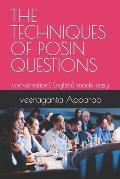 The Techniques of Posin Questions: conversation( English) made easy