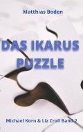 Das Ikarus Puzzle: Michael Korn & Liz Croll Band 2