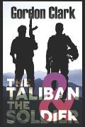 The Taliban & the Soldier
