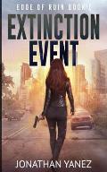 Extinction Event: A Survival Thriller