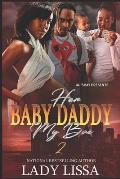 Her Baby Daddy: My Bae 2