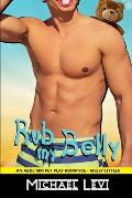 Rub my Belly: An ABDL MM Pet Play Romance