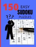 150 Easy Sudoku Puzzles: Easy Sudoku Puzzle Book for Adults